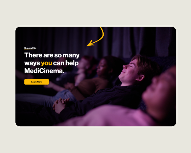 A design mockup of a screen showing different ways to support MediCinema